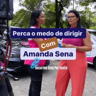 Perca o medo de dirigir com Amanda Sena